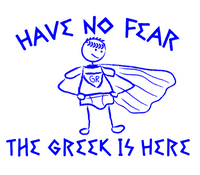 Have no fear the Greek is here! Unisex T-shirt